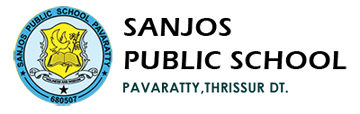 SANJOS PUBLIC SCHOOL  PAVARATTY, THRISSUR DT.